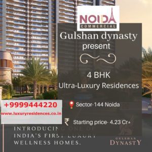 Gulshan Best Premium Luxury Residences Projects in Noida
